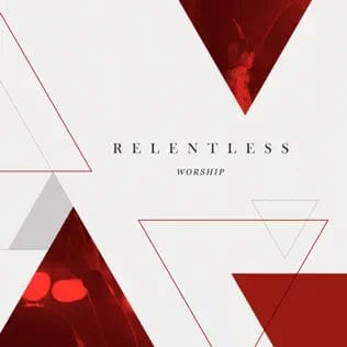 Relentless Worship
